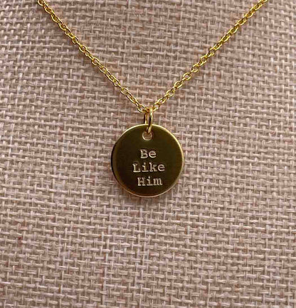 Be Like Him™ Hand-stamped Charm + Necklace